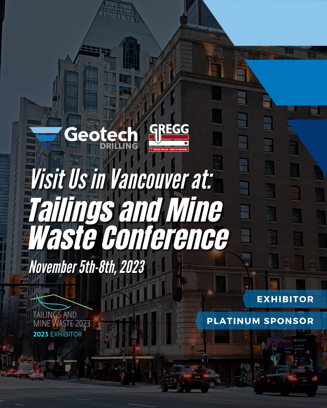 Visit Us In Vancouver Tailings and Mine Waste 2023!